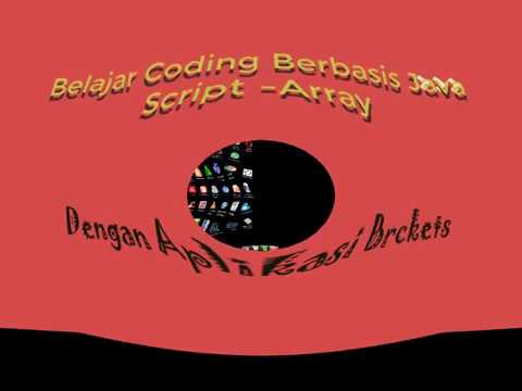 Belajar Coding Java Script-Array pada Aplikasi Brackets. #Tantangan 4b