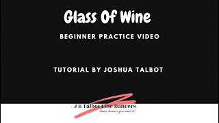 Glass Of Wine Line Dance Beginner Practice Video