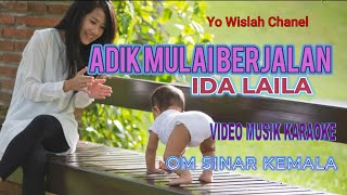 ADIK MULAI BERJALAN  Vokal  R  Karaoke Lirik  by Ida Laila