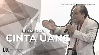 Ps. Rony Tanujaya - Bebas dari Cinta Uang | DDC Sunday Service 2
