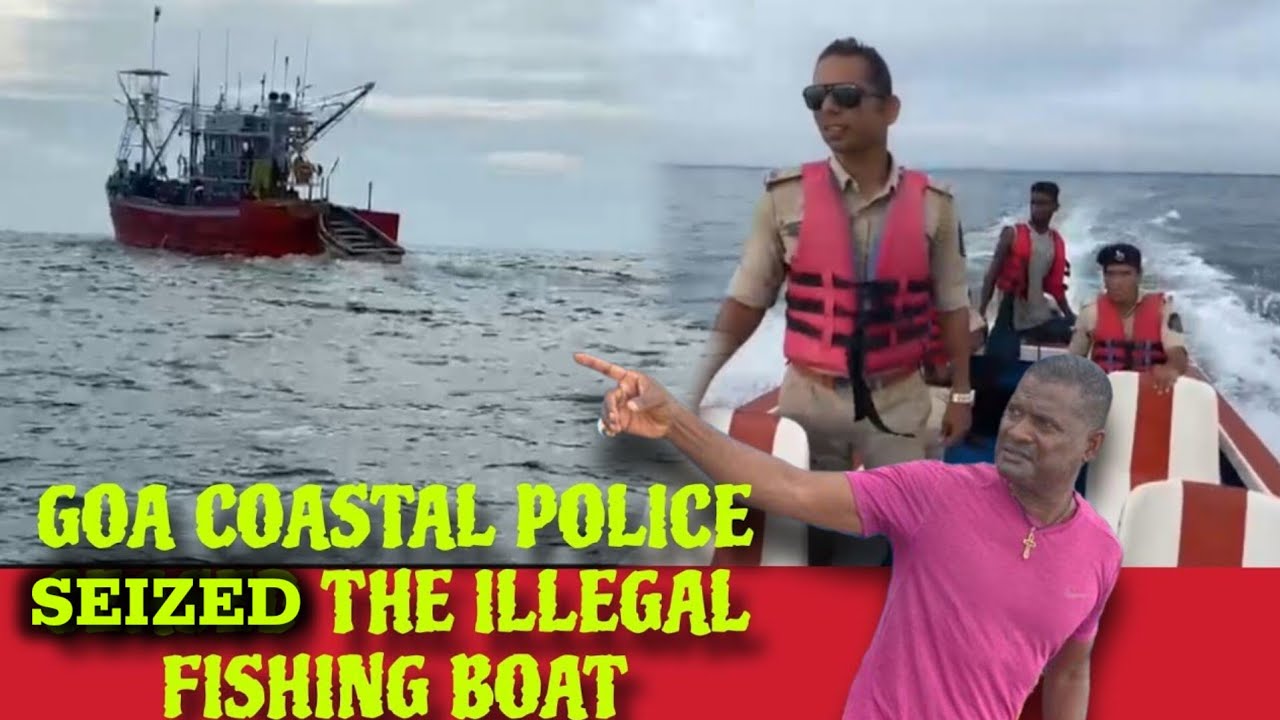 Goa Coastal Police along with Mr.Pele Chased and Caught Boat,which was Fishing Illegally in Benaulim