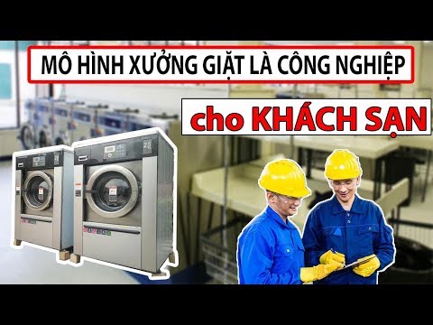 Video Mô hình xưởng giặt là công nghiệp dây chuyền giặt là... - youtube