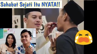 Sahabat Sejati di Dunia Nyata Memang Ada, A Reaction Video by Indonesians