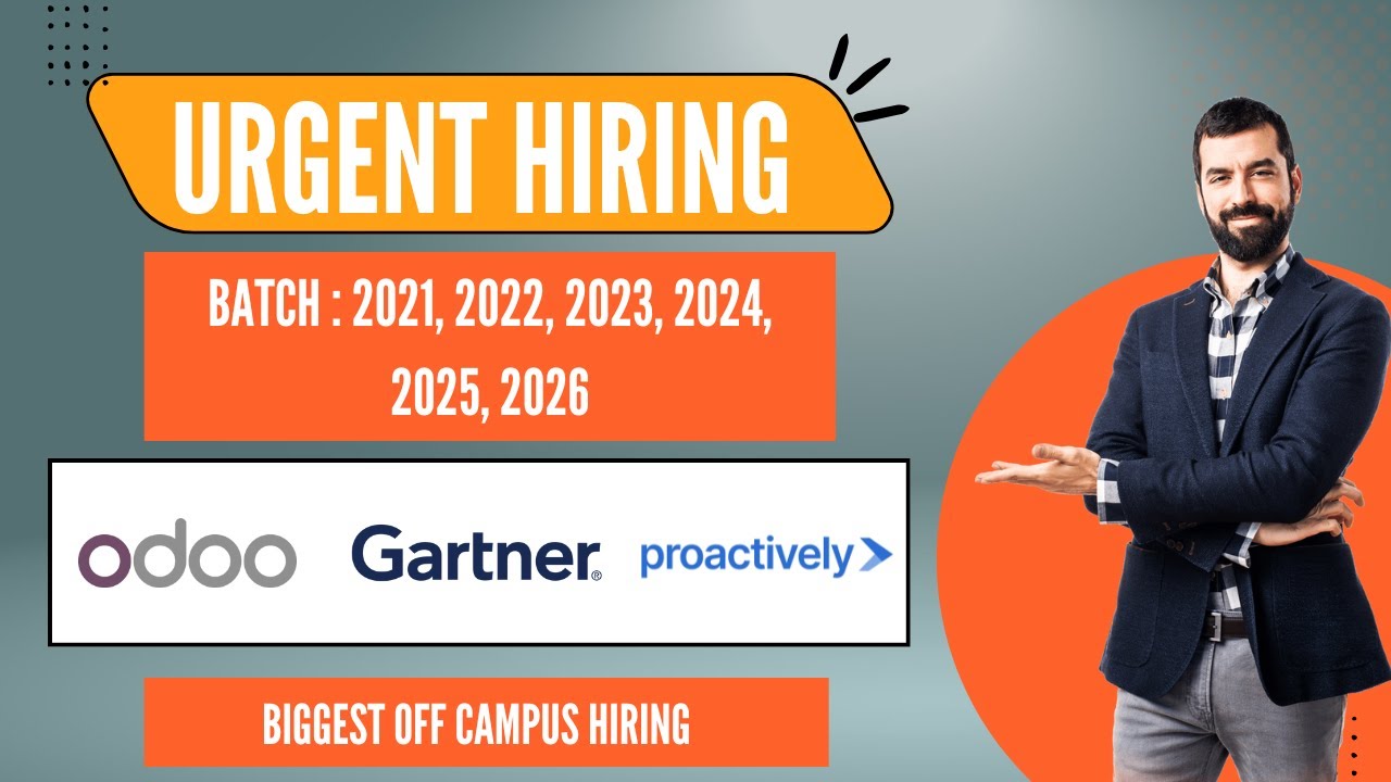Off Campus drives | Gartner, Proactively, Odoo Hiring | Batch : 2021-2026 | Jobs for freshers 🔥🔥