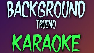 BACKGROUND (Karaoke/Instrumental) - Trueno