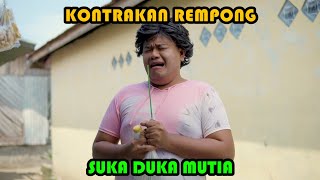 SUKA DUKA MUTIA || KONTRAKAN REMPONG EPISODE 456