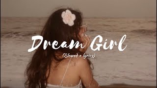 Download Lagu Kolohe Kai – Dream Girl (slowed+lyrics) MP3