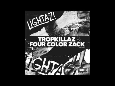 Tropkillaz & Four Color Zack - Lightaz