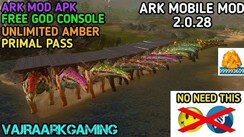 ARK MOBILE MOD APK TUTORIAL VIDEO VERSION 2.0.28 [ FREE GOD CONSOLE+PRIMAL PASS ] SOLO SAVE DATA#ark