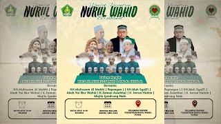 🔴🔵[LIVE] PONDOK PESANTREN NURUL WAHID BERSHOLAWAT DALAM RANGKA HAFLAH AKHIRUSSANAH \u0026 HALAL BIHALAL