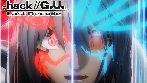.hack//G.U. Last Recode - Vol.4 Reconnection Final Part: Final Boss and Ending + Ovan