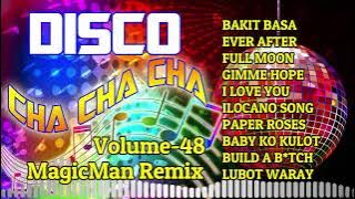 BEST CHA CHA NONSTOP REMIX 2021 ALL TIME FAVORATE DANCE MUSIC | VOLUME-48 | MagicMan™