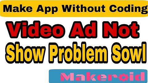 Video Ad Not Show Problem Sowl Makroid