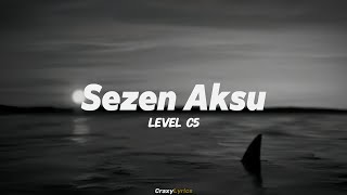 Lvbel C5 - Sezen Aksu  (Sözleri/Lyrics) Şarkı Sözleri 🎶 Resimi