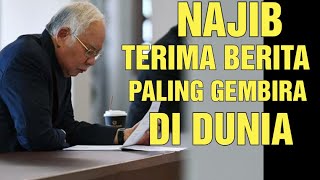 TAHINAH NAJIB : NAJIB TERIMA BERITA PALING GEMBIRA DI DUNIA... TAHNIAH NAJIB.