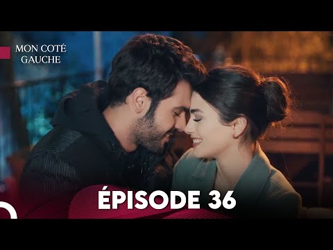 Mon Coté Gauche Épisode 36 (Final) | Français Sous-Titré