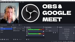 How to make a Podcast with OBS Studio and Google Meet