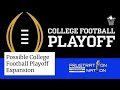 Possible College Football Playoff Expansion - Frustration Nation Podcast