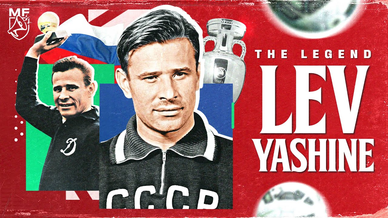 La Vie de Lev Yashine 🧤 L'Unique Gardien But Ballon d'Or