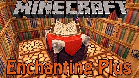 [Tutorial] - Minecraft Enchanting Plus Mod (1.5.1) Installation + Download