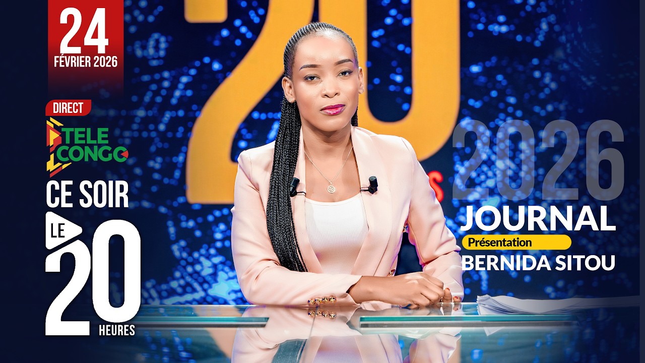 🔴 Direct JOURNAL DU 24 FÉVRIER 2026 AVEC BERNIDA SITOU #brazzaville #congo #news