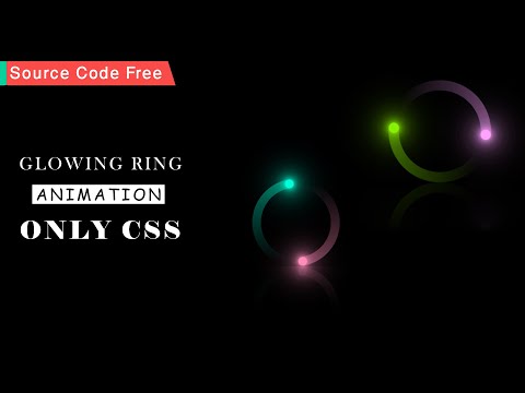 CSS Glowing Ring Animation Effects | Using HTML and CSS