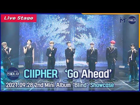 [LIVE] CIIPHER ‘Go Ahead’ Showcase Stage [ManiaTV]