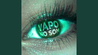 VAPO NO SOM (Slowed) - IMARO