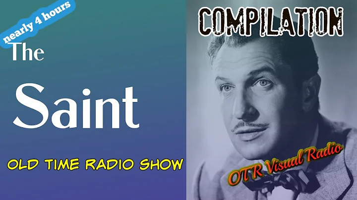 The SaintOld Time Radio Detective Compilation/OTR ...
