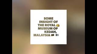 The Royal Museum of Kedah, Malaysia