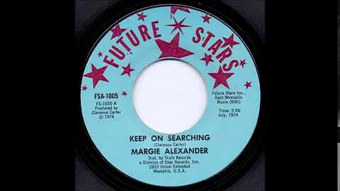 Margie Alexander - Keep on searching