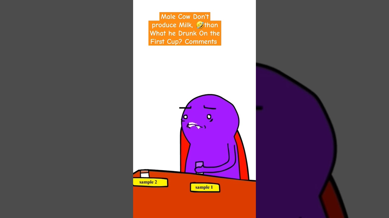 Male Cow Don't produce Milk, 🤣than What he Drunk On the First Cup? Comments