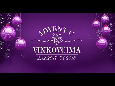 ADVENT U VINKOVCIMA 2017