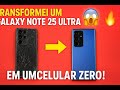 Transformei um Galaxy Note 25 Ultra Quebrado em Um Celular Zero! 😱