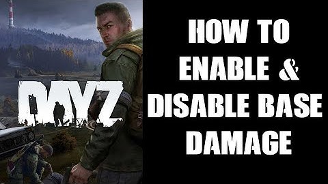 DayZ: How To Enable & Disable Base Damage On PC, PlayStation & Xbox Community Servers (Nitrado)