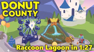 [Former PB] Donut County Speedrun IL | Raccoon Lagoon | 1:27.05