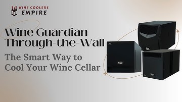 Wine Guardian Through-the-Wall | The Smart Way to Cool Your Wine Cellar