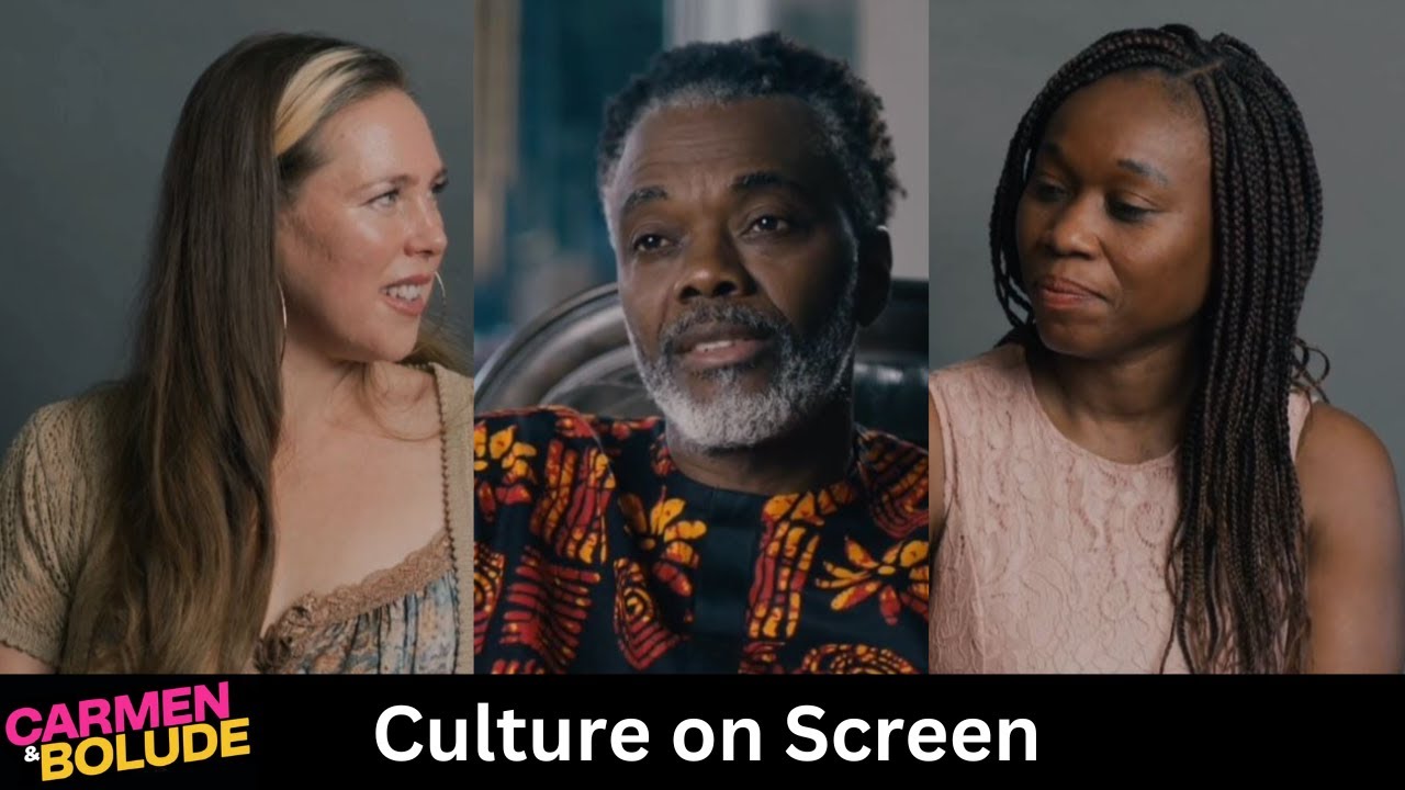Carmen & Bolude - Culture on Screen