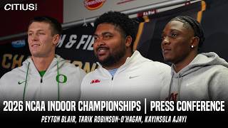 NCAA Indoor Champs Press Conference 2026 | Peyton Blair, Tarik Robinson-O'Hagan, Kayinsola Ajayi
