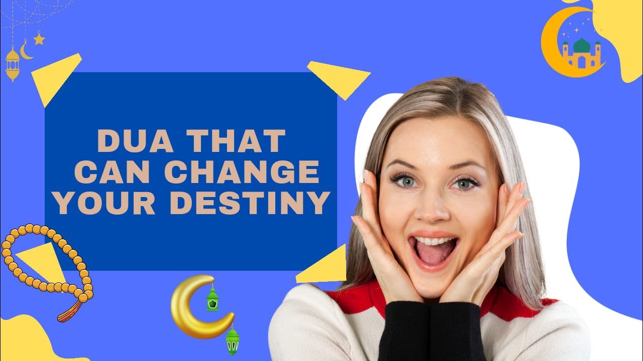 Dua that can change your destiny and life. Byan by brother for all ...