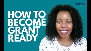 What it means to be grant ready