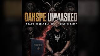 OAHSPE UNMASKED—What's Really Behind the Mask! (CREATOR GANG EXPOSED)