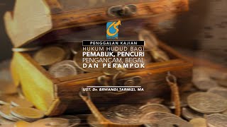 [PK] Hukum Hudud Bagi Yang Mabuk, Pencuri, Pengancam, Begal & Perampok - Ust Dr. Erwandi Tarmizi, MA