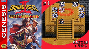 Shining Force 2 Super Difficulty | PART 1, Battle 1 to 5 | Full Gameplay, Every Mithril Ore