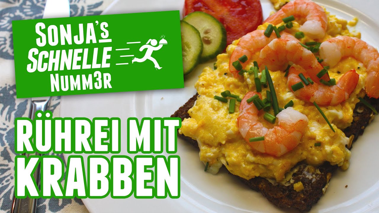 Rührei mit Krabben - Rezept (Sonja's Schnelle Nummer #47) - YouTube Rührei mit Krabben - Rezept (Sonja's Schnelle Nummer #47) - YouTube