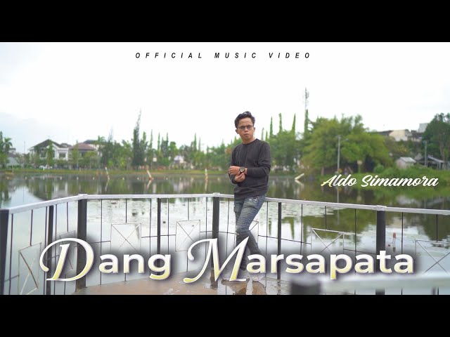 Aldo Simamora  - Dang Marsapata | (Official Music Video) class=