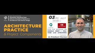 #Architecture #Webinar on "ARCHITECTURE PRACTICE & #PROJECT COMPONENTS" By PRASHANT PARMAR ARCHITECT