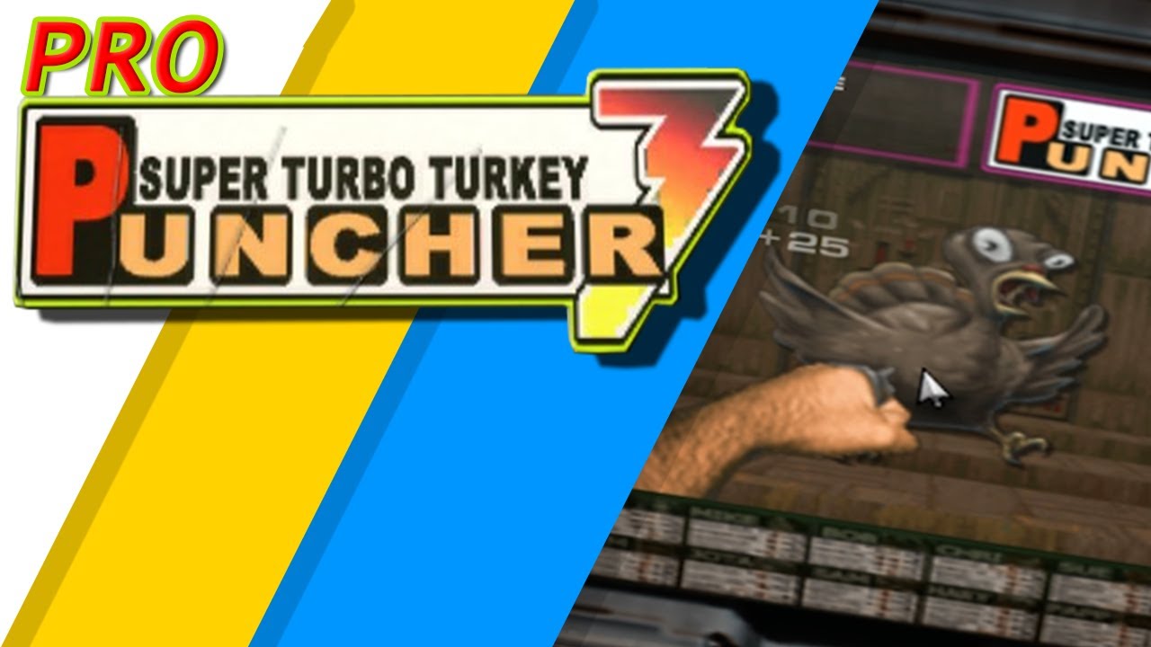 PRO SUPER TURBO TURKEY PUNCHER 3 - Civvie 11 plays Super Turbo Turkey Puncher 3 for 22 minutes.