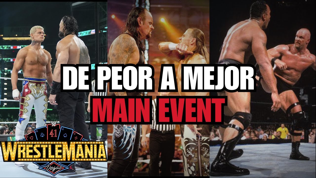 Los MAIN EVENTS de WRESTLEMANIA de PEOR a MEJOR (1985-2024)