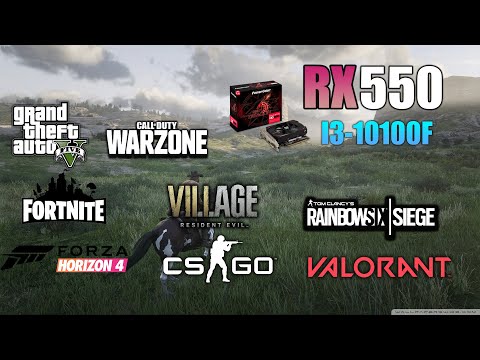RX 550 4GB + I3-10100F Test in 9 Games in 2022 - RX 550 Gaming